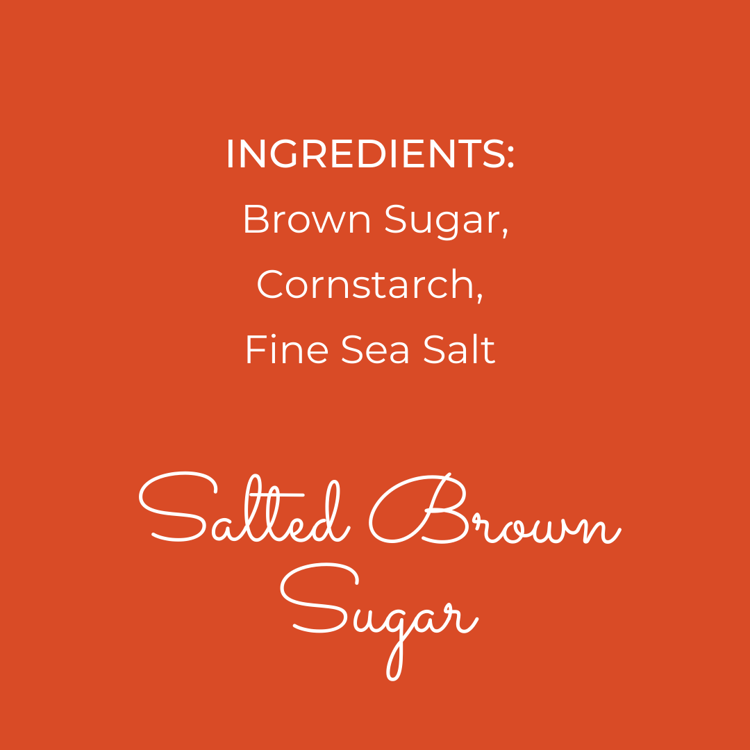 Salted Brown Sugar | Single Flavor 4 Pack